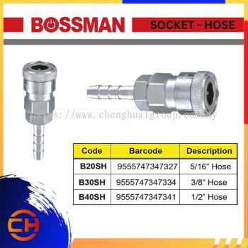 BOSSMAN QUICK CONNECT COUPLING B20SH / 30SH / 40SH SOCKET - HOSE ( SH )