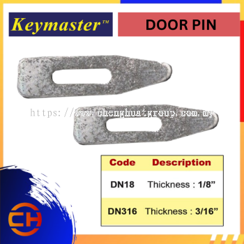 KEYMASTER DN18 / DN316 WELDING GRLTE DOOR PIN