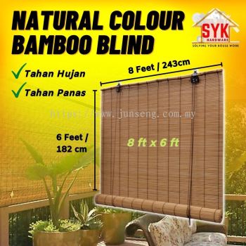 SYK Bamboo Blind (8x6 Feet) Home Decor Tirai Buluh Bidai Outdoor Decoration Tirai Buluh Tingkap Tahan Panas Hujan��|>b6��