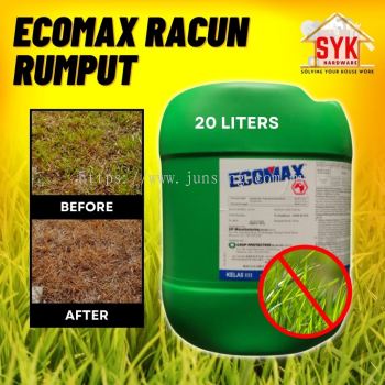 SYK Ecomax Racun Rumput 20L Racun Lalang dan Rumput Weed Killer Racun Rumput Sambau Racun Lalang Mati Akar