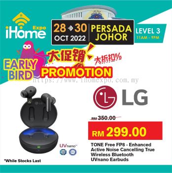 LG TONE Free FP8-Enganced Active Noise Cancelling True Wireless Bluetooth UVnano Earbuds From RM350 to RM299 (iHome Expo Early Bird Promotion) 