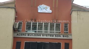 Acero Building System Sdn Bhd - Puchong - 3D PVC From Board Letter and Concel Signage