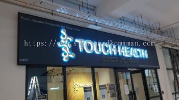 Touch Health - Seri Kembangan - 3D LED Backlit Signboard