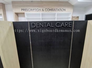 DENTAL CARE INDOOR 3D ACRYLIC CUT OUT LETTERING SIGNAGE AT MARANG TERENGGANU MALAYSIA