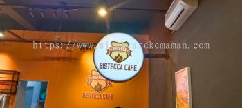 BISTECCA CAFE INDOOR ROUND SHAPE DOUBLE SIDE LIGHTBOX AT PEKAN TOWN, KUALA PAHANG, CHINI, BEBAR, BELIMBING, CHEROK PALOH, NENASI, PALOH HINAI PEKAN PAHANG MALAYSIA