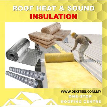 DEXSTEEL DCOOL ROOF HEAT & SOUND INSULATION