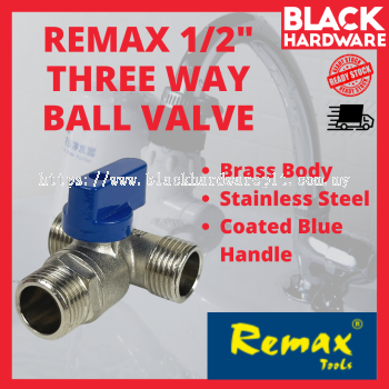 REMAX 1/2" 三通球阀