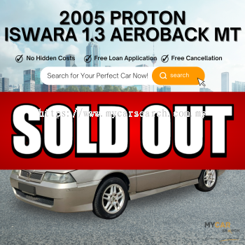 2005 PROTON ISWARA 1.3 AEROBACK MT