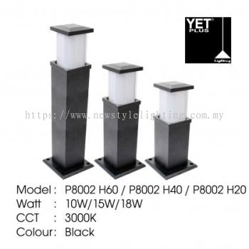 YETPlus P8002 LED Outdoor Bollard Light Lampu Tiang Luar 户外柱灯 (H20 / H40 / H60) (10W / 15W / 18W) (3000K Warm White) (Black Frame)