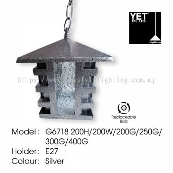 YET GATE LIGHT G6718 200H/200W/200G/250G/300G/400G (E27)(SILVER)