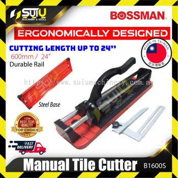 BOSSMAN B1600S 600MM Manual Tile Cutter (Steel Base)