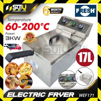 FRESH WEF-171 / WEF171 17L Electric Fryer / Deep Fryer Machine 3kW