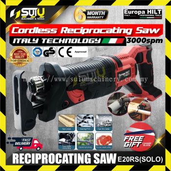 EUROPA HILT E20RS Cordless Reciprocating Saw 20V （SOLO - WITHOUT BATTERY & CHARGER )