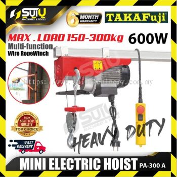 TAKAFUJI PA-300A / PA300A / PA300 Heavy Duty Wire Rope Mini Electric Hoist 600W (Max.Load 150-300kg)