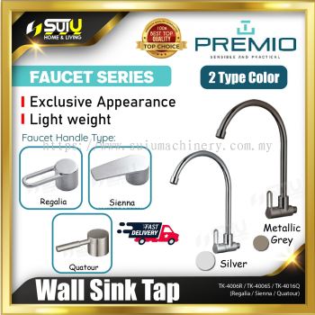 PREMIO TK-4006R / TK-4006S / TK-4016Q Wall Sink Tap (Regalia / Sienna / Quatour)