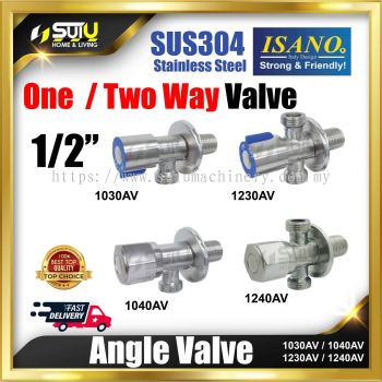 ISANO 1030AV / 1040AV / 1230AV / 1240AV SUS304 Stainless Steel 1/2" One / Two Way Angle Valve