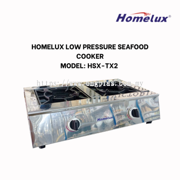 HOMELUX 2 Burner Low Pressure Seafood Cooker HSX-TX2