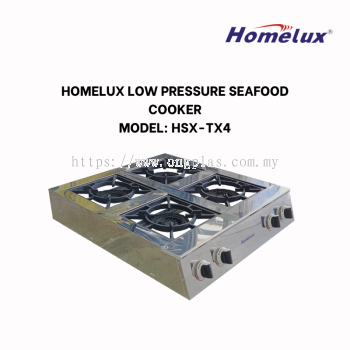 HOMELUX 4 Burner Low Pressure Seafood Cooker HSX-TX4