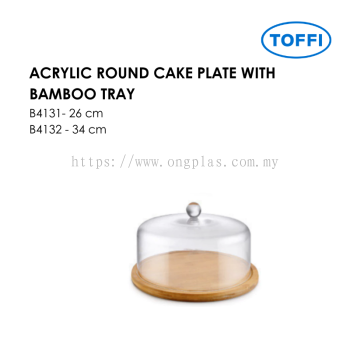 TOFFI B4130 ACRYLIC ROUND CAKE PLATE WITH BAMBOO TRAY B4131 B4132
