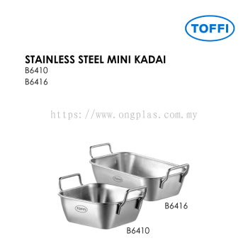 TOFFI STAINLESS STEEL MINI KADAI B6410 B6416
