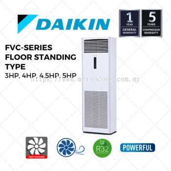 DAIKIN R32 FLOOR STANDING TYPE SERIES-FVC  - METRO COOL AIR CONDITIONING SDN BHD