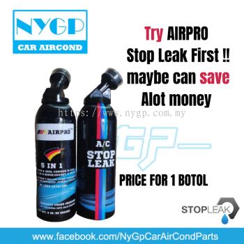 雯AIRPRO DIY STOP LEAK雯 5 IN 1 CAR R134  AIR COND AC LEAK TOP UP R134A COMPRESSOR OIL TREATMENT UV TAMBAH GAS K&W