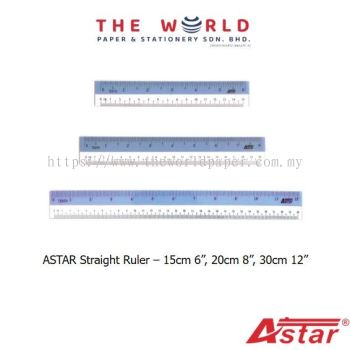 ASTAR Straight Ruler - 15cm 6", 20cm 8", 30cm 12"