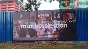 OUTDOOR HOARDING SIGNBOARD PRINTING AT PENANG | GEORGE TOWN | PULAU PINANG