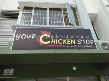 Your Chicken Stop Metal G.i signboard at kampong Subang