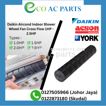 Daikin Aircond Indoor Blower Wheel Fan Cross Flow 1HP - 2.5HP R03029035960 / R03029032873 // Original Aircond spare part