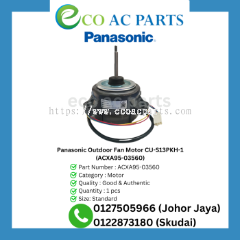 Panasonic Outdoor Fan Motor CU-S13PKH-1 (ACXA95-03560)