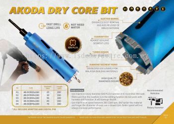 AKODA DRY CORE BIT