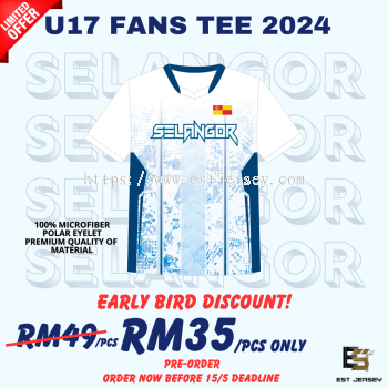 Early Bird Promotion!! Selangor U17 Fans Tee [PRE-ORDER]