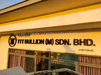 TTT bullion 3d PVC cut out 3d lettering signage signboard at puchong selangor