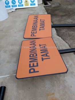 PEMBINAAN TAMAT ROAD SIGNAGE SUPPLY AT KEPONG | RAWANG | SUNGAI BULOH | SUNWAY DAMANSARA | USJ