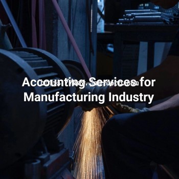 Accounting Services for Manufacturing Industry