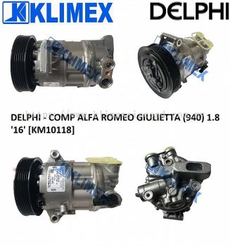 COMPRESSOR DELPHI - ALFA ROMEO GIULIETTA ( 940 ) 1.8 ' 16 ' [ KM10118 ]