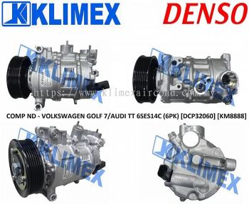 COMPRESSOR DENSO - VOLKSWAGEN GOLF 7 / AUDI TT 6SES14C ( 6PK ) [ DCP32060 ] [ KM8888 ]