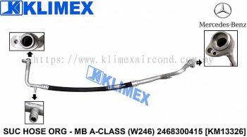 SUCTION HOSE AIRCOND PIPE ORIGINAL - MERCEDES BENZ A-CLASS ( W246 ) 2468300415 [ KM13326 ]