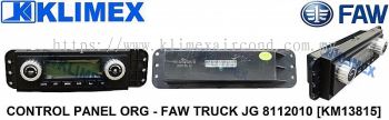 CONTROL PANEL ORIGINAL - FAW TRUCK JG 8112010 [ KM13815 ]