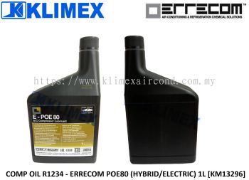 UNIVERSAL COMPRESSOR OIL R1234 - ERRECOM POE80 ( HYBRID / ELECTRIC ) 1 LITER [ KM13296 ]