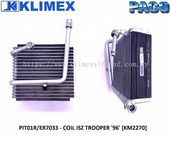 PIT01R / ER7033 - EVAPORATOR COOLING COIL PACO ISUZU TROOPER ' 96 ' [ KM2270 ]