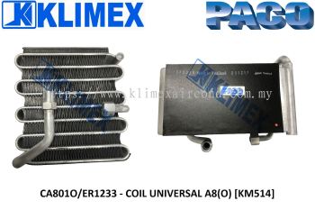 CA801O / ER1233 - EVAPORATOR COOLING COIL PACO UNIVERSAL A8 ( ORING ) SERPENTINE [ KM514 ]