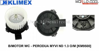 BLOWER MOTOR WORLDCOOL - PERODUA MYVI ND 1.3 OLD MODEL [ KM9500 ]