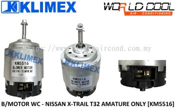 BLOWER MOTOR WORLDCOOL - NISSAN X-TRAIL T32 AMATURE ONLY [ KM5516 ]