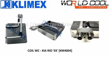 EVAPORATOR COOLING COIL WORLDCOOL - KIA RIO ' 03 ' [ KM4004 ]