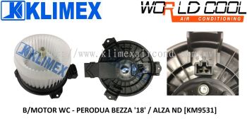 BLOWER MOTOR WORLDCOOL - PERODUA BEZZA ' 18 ' / ALZA DENSO [ KM9531 ]