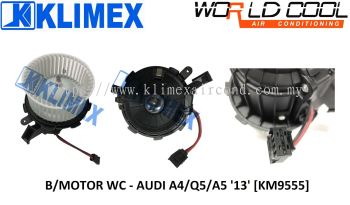 BLOWER MOTOR WORLDCOOL - AUDI A4 Q5 A5 ' 13 ' [ KM9555 ]