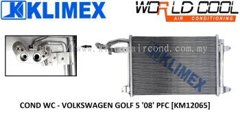 CONDENSER WORLDCOOL - VOLKSWAGEN GOLF 5 ' 08 ' PFC [ KM12065 ]