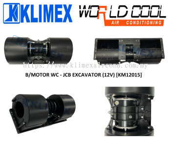 BLOWER MOTOR WORLDCOOL - JCB EXCAVATOR ( 12V ) [ KM12015 ]